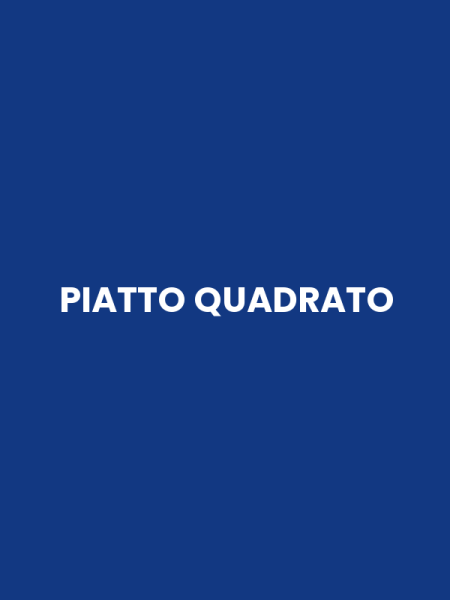 PIATTO QUADRATO