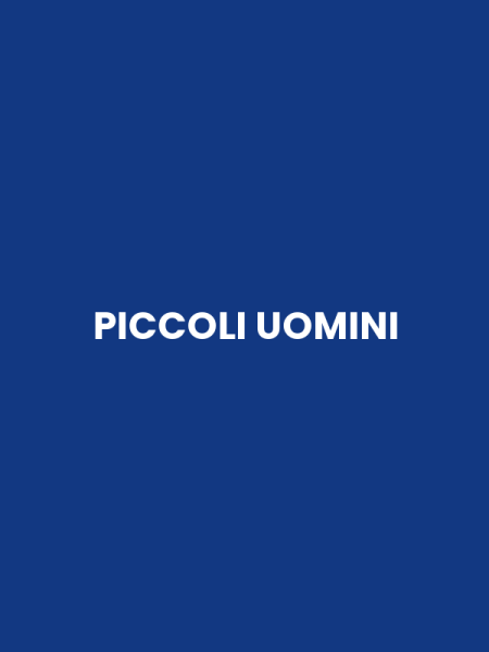 PICCOLI UOMINI