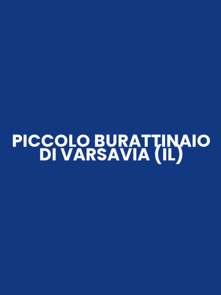 PICCOLO BURATTINAIO DI VARSAVIA (IL)
