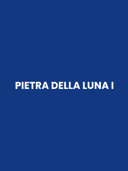 PIETRA DELLA LUNA I