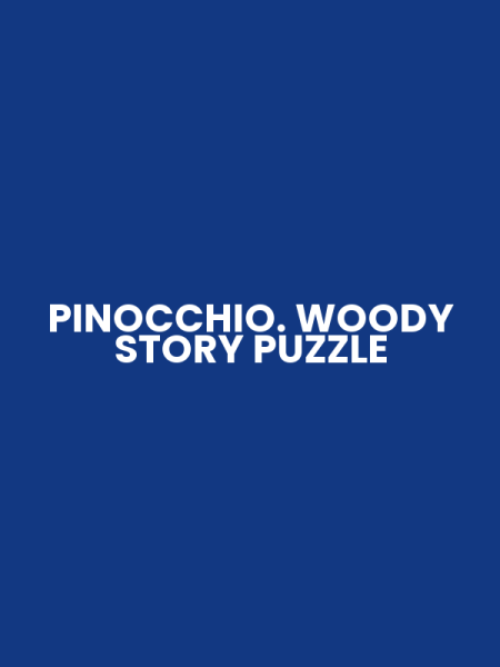 PINOCCHIO. WOODY STORY PUZZLE