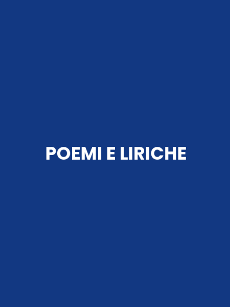 POEMI E LIRICHE