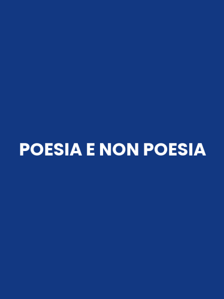 POESIA E NON POESIA