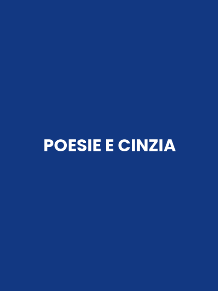 POESIE E CINZIA