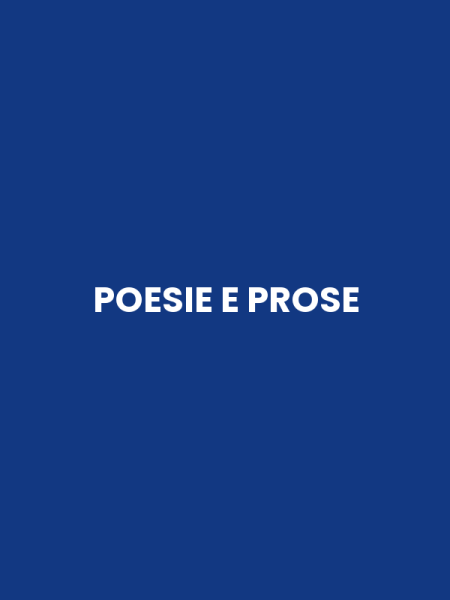 POESIE E PROSE