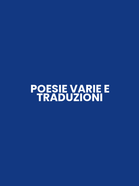 POESIE VARIE E TRADUZIONI