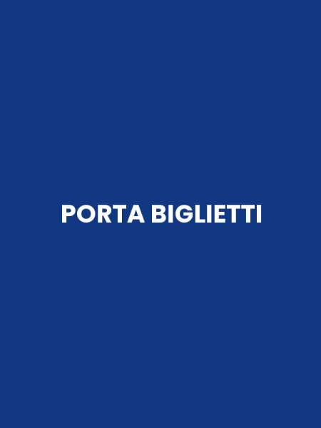 PORTA BIGLIETTI