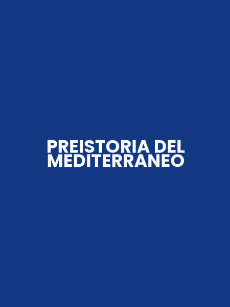 PREISTORIA DEL MEDITERRANEO