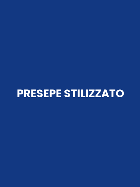 PRESEPE STILIZZATO
