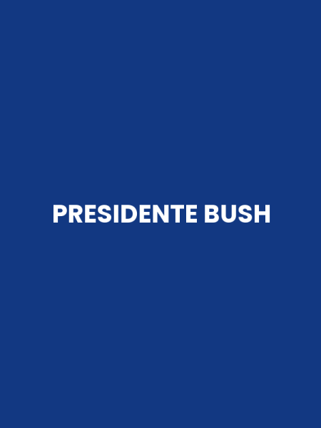 PRESIDENTE BUSH