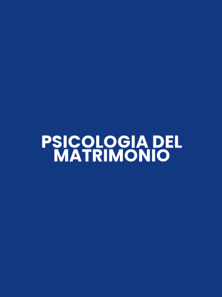 PSICOLOGIA DEL MATRIMONIO