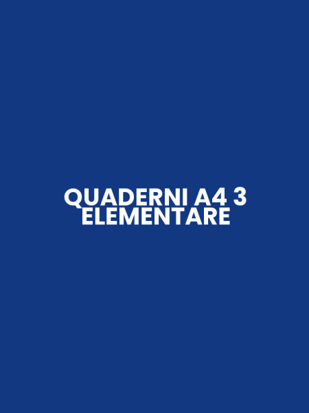 QUADERNI A4 3 ELEMENTARE