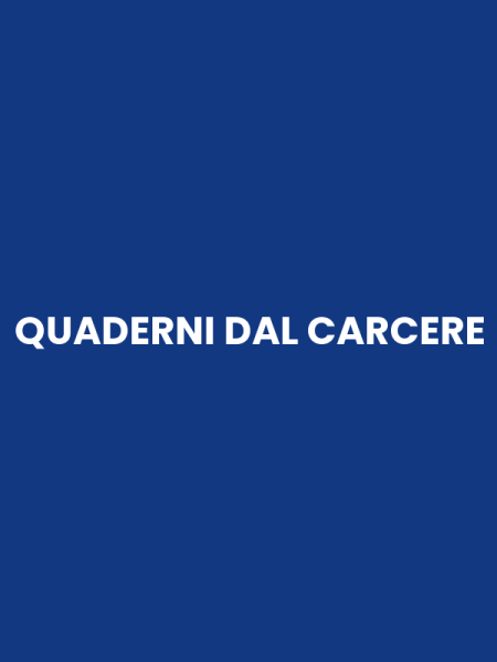 QUADERNI DAL CARCERE