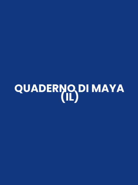 QUADERNO DI MAYA (IL)