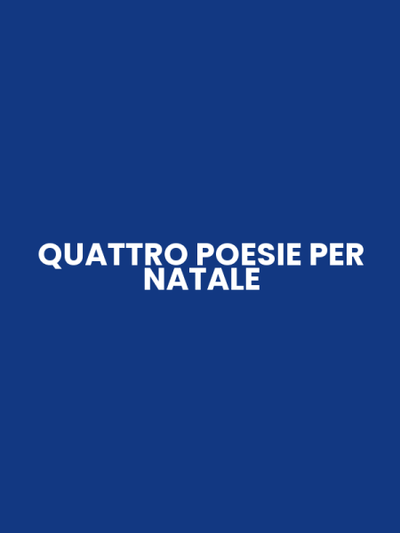 QUATTRO POESIE PER NATALE