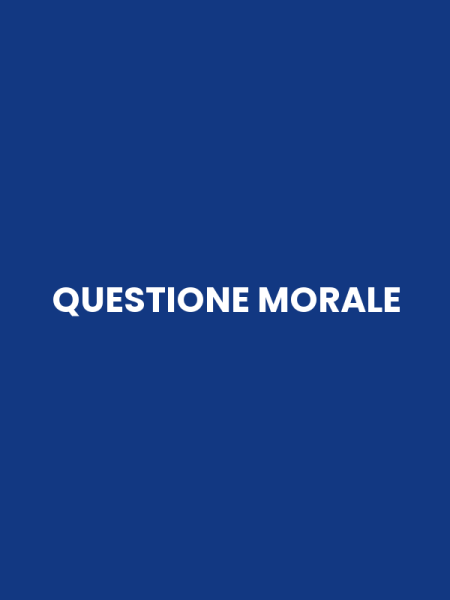 QUESTIONE MORALE