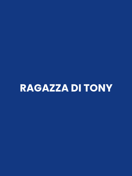 RAGAZZA DI TONY