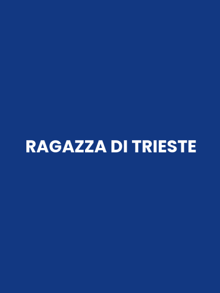 RAGAZZA DI TRIESTE