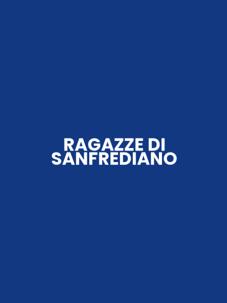 RAGAZZE DI SANFREDIANO