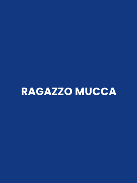 RAGAZZO MUCCA
