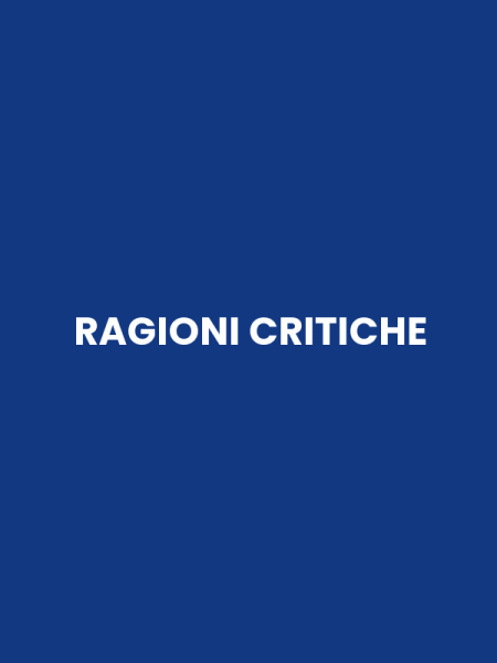 RAGIONI CRITICHE