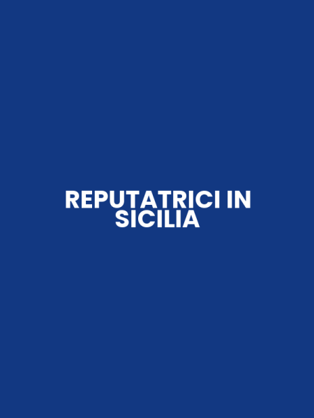 REPUTATRICI IN SICILIA