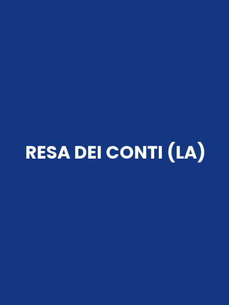 RESA DEI CONTI (LA)