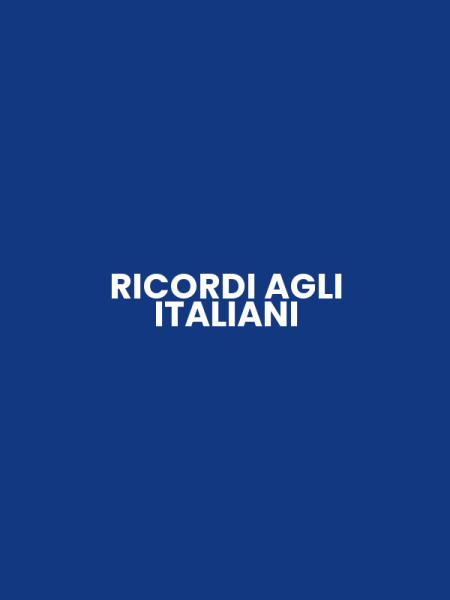 RICORDI AGLI ITALIANI