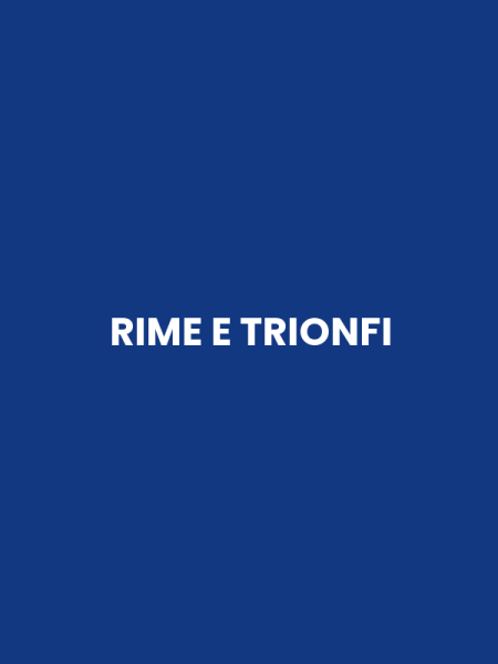 RIME E TRIONFI