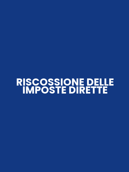 RISCOSSIONE DELLE IMPOSTE DIRETTE