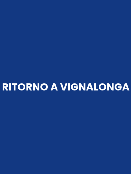 RITORNO A VIGNALONGA