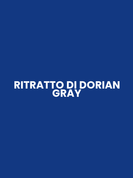 RITRATTO DI DORIAN GRAY