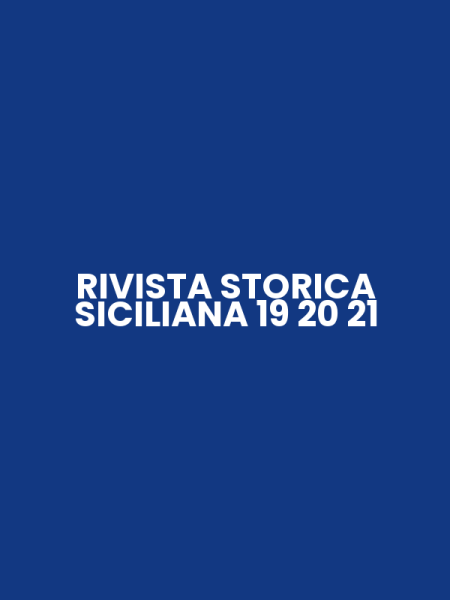 RIVISTA STORICA SICILIANA 19 20 21