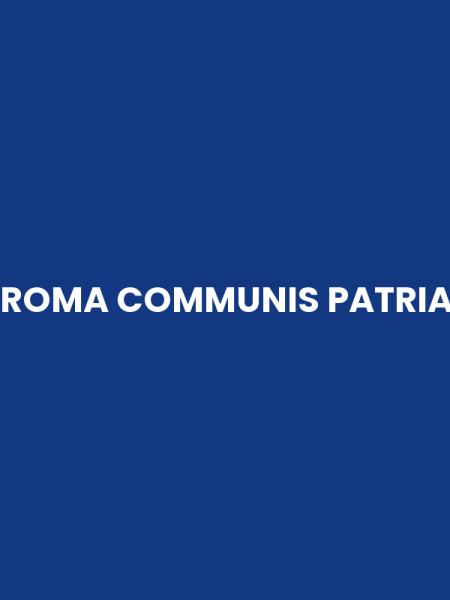 ROMA COMMUNIS PATRIA