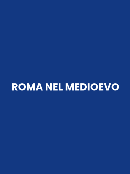 ROMA NEL MEDIOEVO