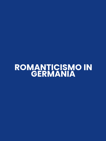 ROMANTICISMO IN GERMANIA