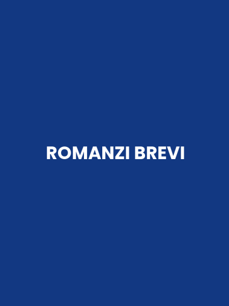 ROMANZI BREVI