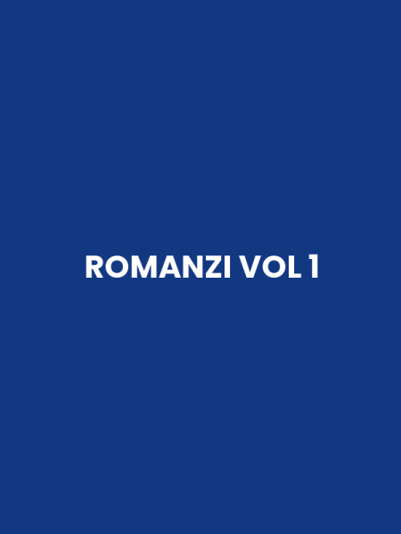 ROMANZI VOL 1