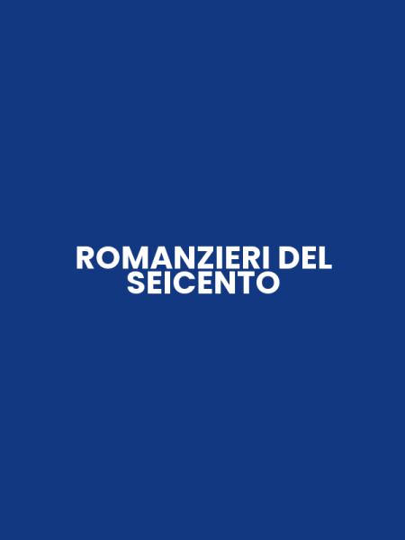 ROMANZIERI DEL SEICENTO