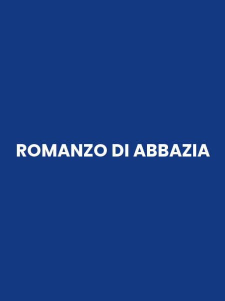 ROMANZO DI ABBAZIA
