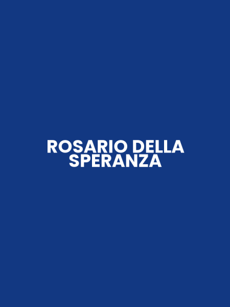 ROSARIO DELLA SPERANZA