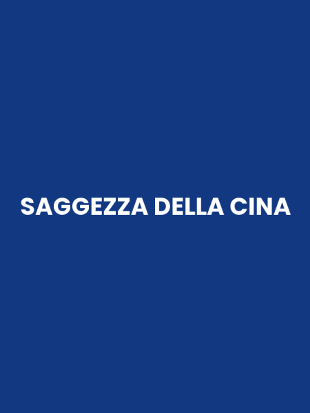 SAGGEZZA DELLA CINA