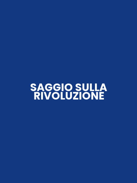 SAGGIO SULLA RIVOLUZIONE