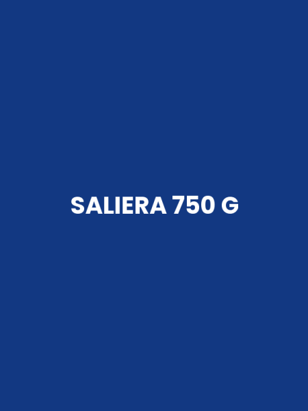 SALIERA 750 G