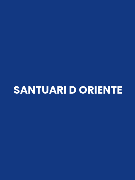 SANTUARI D ORIENTE
