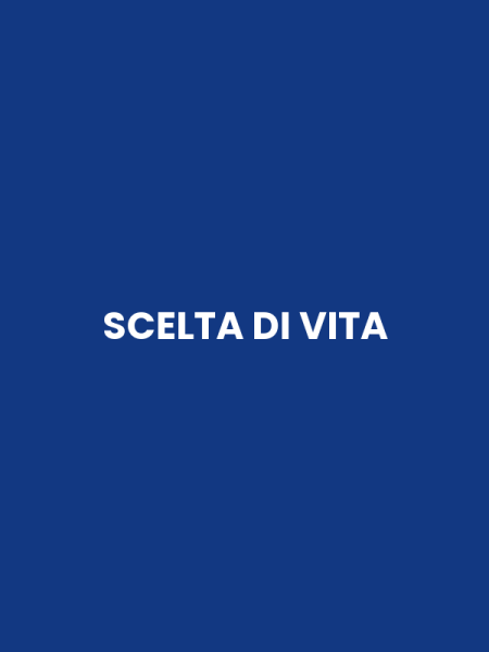 SCELTA DI VITA