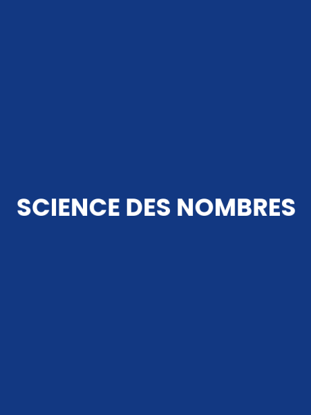 SCIENCE DES NOMBRES