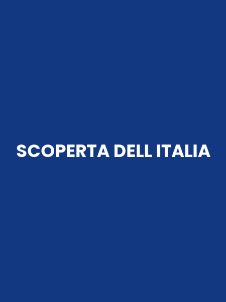 SCOPERTA DELL ITALIA