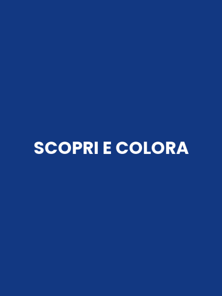 SCOPRI E COLORA