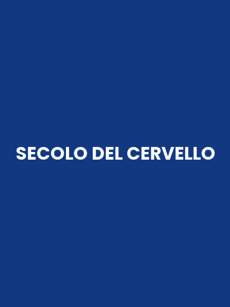 SECOLO DEL CERVELLO